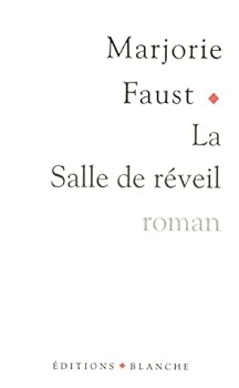 Paperback La salle de réveil [French] Book