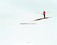 Janne Lehtinen: Sacred Bird 3775716815 Book Cover