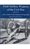 Field Artillery Weapons of the Civil War