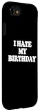 Zoom IMG-2 i hate my birthday sign