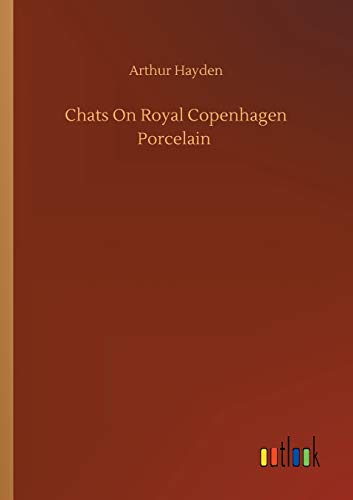 Chats On Royal Copenhagen Porcelain