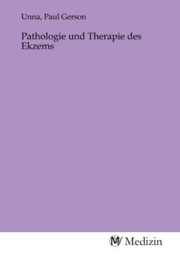 Pathologie und Therapie des Ekzems