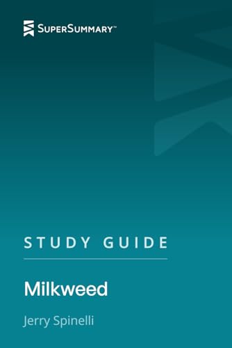Study Guide: Milkweed by Jerry Spinelli (SuperSummary)