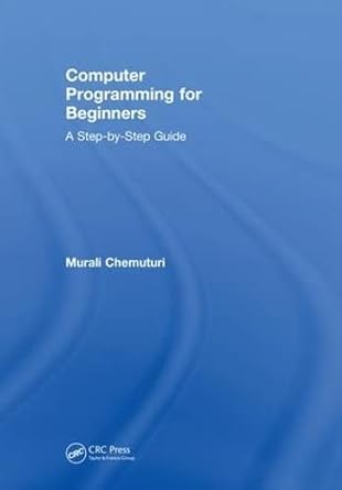 COMPUTER PROGRAMMING FOR BEGINNERS : Chemuturi, Murali: Amazon.in: Books