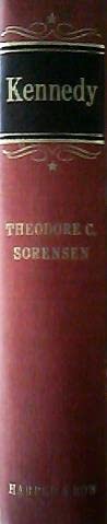 Kennedy Theodore Sorensen 1965 [Hardcover] Theodore C. Sorensen