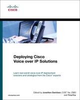 Deploying Cisco Voice Over IP Solutions : Fox, Tina, Bailey, Phil