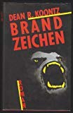 Brandzeichen - Dean R. Koontz