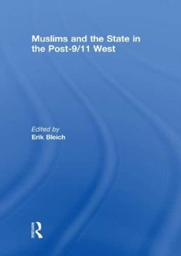 Muslims and the State in the Post-9/11 West      1st Edition