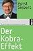 Produktbild Der Kobra-Effekt: Wie man Irrwege der Wirtschaftspolitik vermeidet (Piper Taschenbuch, Band 3690)