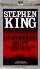 Graveyard Shift: And Other Stories From Night Shift