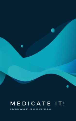 Medicate IT! Pocket Sized Pharmacology Notebook: Blank Pharmacology Reference Notebook with Mnemonics