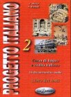 Progetto Italiano: Level 2 (Italian Edition)
