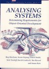 Analysing Systems: Determining Requirements for Object-oriented Development (Prentice-Hall BCS Practitioner S.)