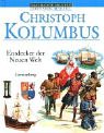 Christoph Kolumbus: Entdecker der Neuen Welt Christoph Kolumbus: Entdecker der Neuen Welt