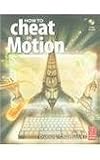 [How to Cheat in Motion] [By: Sheffield, Patrick] [November, 2009]