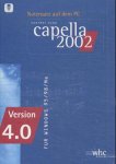  capella 2002, 1 CD-ROM Version 4.0. Notensatz auf dem PC. Für Windows 95/98/ME. Mehr als 400 fertige Partituren, 6 fertige Notensatz-Fonts, 35 fertige Vorlagen (Lied bis Sinfonie), Tutorium