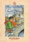 The Belgium Book Mystery (Ruby Slippers School)