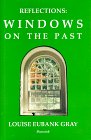 Reflections: Windows on the Past 1556181469 Book Cover