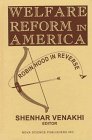Welfare Reform in America: Robin Hood in Reverse