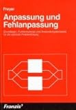  Anpassung und Fehlanpassung - Ulrich G. P. Freyer