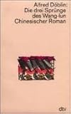 Die drei Sprünge des Wang-Iun - Chinesischer Roman
