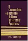 A Compendium on Nonlinear Ordinary Differential Equations