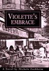 Violette's Embrace      Hardcover – August 27, 1996
