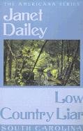 Low Country Liar: South Carolina
