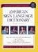 American Sign Language Dictionary