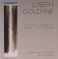 Joseph Goldyne: Paintings / Works on Paper / Sketchbooks 057850958X Book Cover
