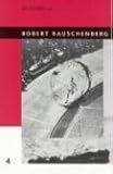  Robert Rauschenberg (October Files, Band 4)