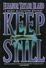 Keep Still: A Marti Macalister Mystery (A Marti MacAlister Mystery)