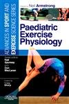 Image of Paediatric Exercise Physiology (Advances in Sport and Exercise Science S.)