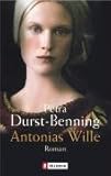  Antonias Wille von Durst-Benning. Petra (2005) Taschenbuch