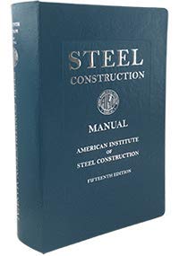 Steel Construction Manual, 15th Ed. Hardcover, 2017