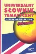 Uniwersalny slownik tematyczny jezyka angielskiego /Cwiczenia 8387808121 Book Cover
