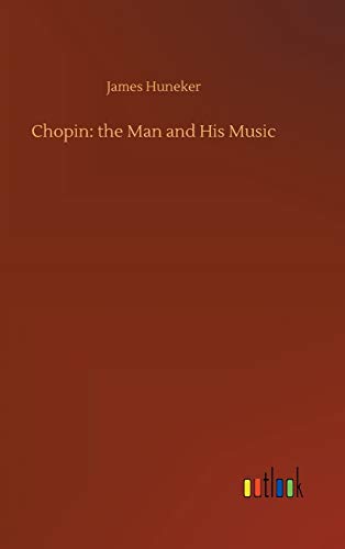 Chopin: the Man and His Music