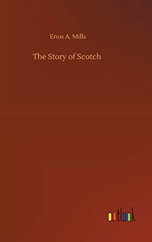 The Story of Scotch