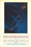 The New Telecommunications Industry: Evolution and Organization, Volume 1 B001G0CF9M Book Cover