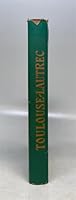 T-Lautrec: essai sur Toulouse-Lautrec & Lautrec, peintre-graveur B000MXFL5E Book Cover