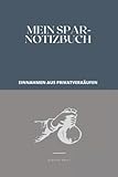  Mein Spar-Notizbuch, Einnahmen aus Privatverkäufen, Kassenbuch für Männer, Sparbuch für Jungs: Tabellarisch grau, für echte Männer