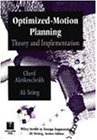 Optimized-Motion Planning: Theory and Implementation (Design Engineering)