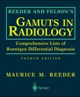 Gamuts in Radiology: Comprehensive Lists of Roe... 3540978917 Book Cover