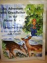An Adventure with Grandfather in the Maine Woods B0006S48F4 Book Cover