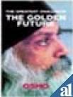 Paperback The greatest challenge: The golden future : a manifesto Book