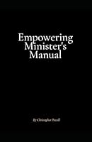 Empowering Minister's Manual B0CF49DKZ1 Book Cover