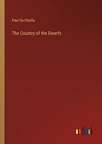 The Country of the Dwarfs