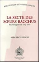 La Secte Des Soeurs de Bacchus: Hilarotragedie En Cinq Actes 9068319442 Book Cover