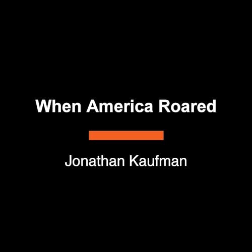 Couverture de When America Roared