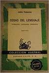 Portada de Cosas del lenguaje Etimología, lexicologñia, semántica